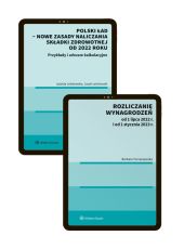 PAKIET EBOOKÓW: Polski ład – nowe zasady naliczania składki zdrowotnej od 2022 roku. Przykłady i arkusze kalkulacyjne + Rozliczanie wynagrodzeń od 1 lipca 2022 r. i od 1 stycznia 2023 r. PAKIET EBOOKÓW: Polski ład – nowe zasady naliczania składki zdrowotnej od 2022 roku. Przykłady i arkusze kalkulacyjne + Rozliczanie wynagrodzeń od 1 lipca 2022 r. i od 1 stycznia 2023 r.